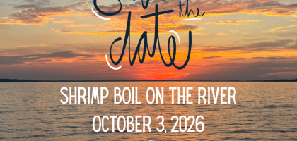 Save the Date! 2026 Shrimp Boil on the River